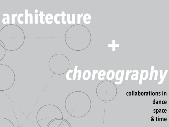 Architecture + Choreography