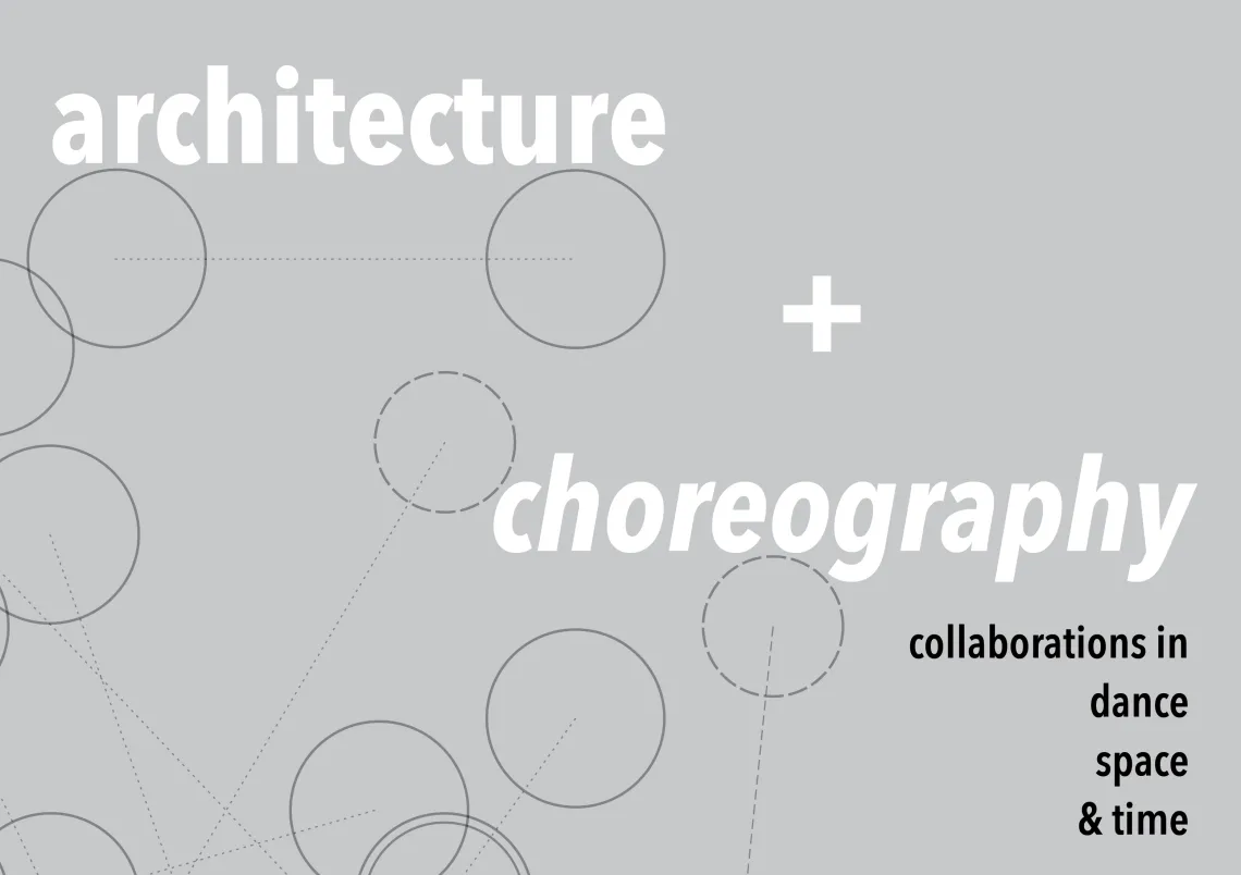 Architecture + Choreography