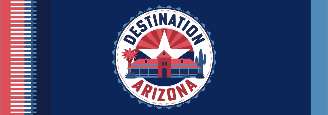 Destination Arizona