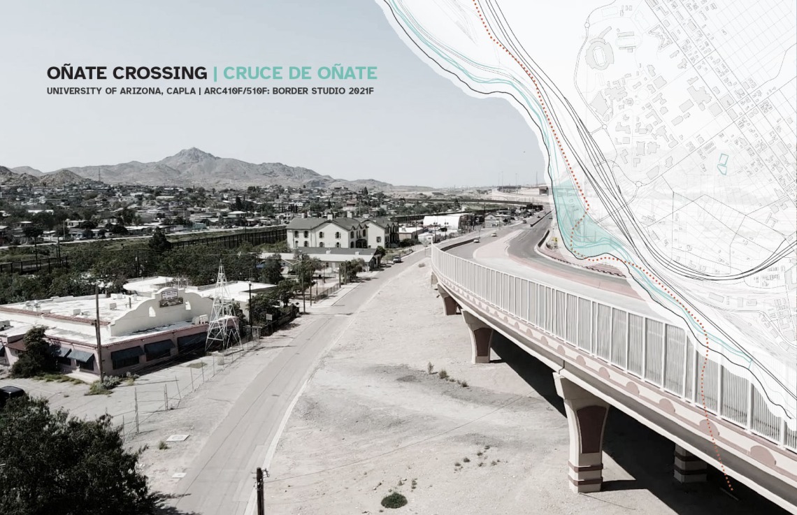 Border Studio: Oñate Crossing